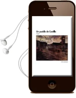 Descargar AudioLibro Un Pueblo de Castilla de Angol año 2010