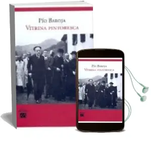 Descargar AudioLibro Vitrina Pintoresca: La España de la Segunda Republica de Pio Baroja año 2010