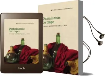 Descargar AudioLibro Damajuanas de Trapo de Carmen Rodriguez De La Cruz año 2011