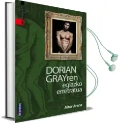 Descargar AudioLibro Dorian Grayren Egiazko Erretratua de Aitor Arana año 2011