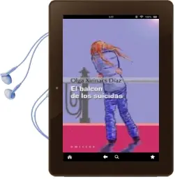 Descargar AudioLibro El Balcon de los Suicidas de Olga Xirinacs año 2011