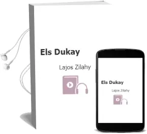 Descargar AudioLibro Els Dukay de Lajos Zilahy año 2011