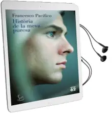 Descargar AudioLibro Historia de la Meva Puresa de Francesco Pacifico año 2011