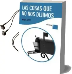 Descargar AudioLibro Las Cosas que no nos Dijimos de Marc Levy año 2011