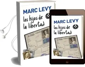 Descargar AudioLibro Los Hijos de la Libertad de Marc Levy año 2011