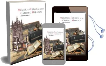 Descargar AudioLibro Memorias Frivolas de un Catedro Marginal de Juan Jose Junquera Y Mato año 2011
