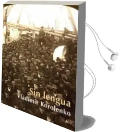 Descargar AudioLibro Sin Lengua de Vladimir Korolenko año 2011