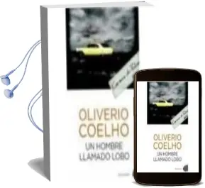 Descargar AudioLibro Un Hombre Llamado Lobo de Oliveiro Coelho año 2011