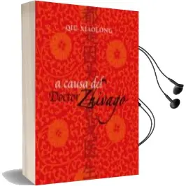 Descargar AudioLibro A Causa del Doctor Zhivago de Qiu Xialong año 2011