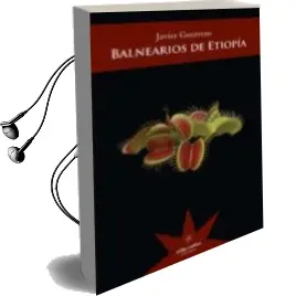 Descargar AudioLibro Balnearios de Etiopia de Javier Guerrero año 2011