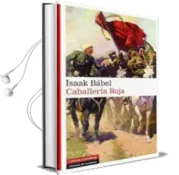 Descargar AudioLibro Caballeria Roja (2ª Ed.) de Isaac Babel año 2011