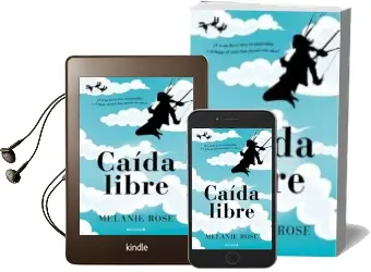Descargar AudioLibro Caida Libre de Melanie Rose año 2011