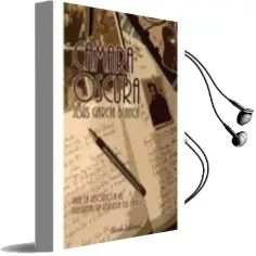 Descargar AudioLibro Camara Oscura: Viaje de Retorno a las Preguntas sin Respuesta del Pasado de Jesus Garcia Blanca año 2011