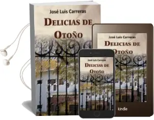 Descargar AudioLibro Delicias de Otoño de Jose Luis Carreras año 2011
