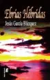 AudioLibro Ebrias Hebridas de Jesus Garcia Blazquez