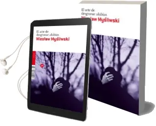 Descargar AudioLibro El Arte de Desgranar Alubias de Wieslaw Mysliwski año 2011