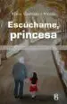 AudioLibro Escuchame Princesa de Xenia Giraldo I Valles