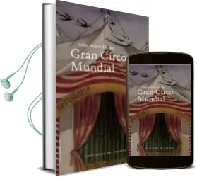 Descargar AudioLibro Gran Circo Mundial de Pablo Andres Escapa año 2011