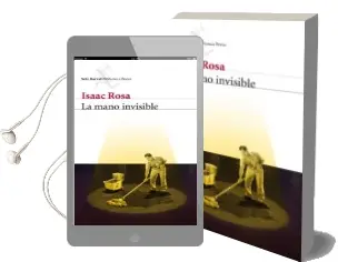 Descargar AudioLibro La Mano Invisible de Isaac Rosa año 2011