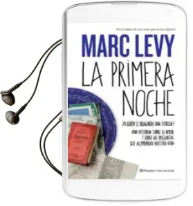 Descargar AudioLibro La Primera Noche de Marc Levy año 2011