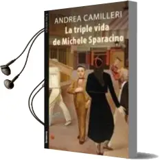 Descargar AudioLibro La Triple Vida de Michele Sparacino de Andrea Camilleri año 2011
