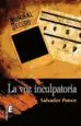 AudioLibro La voz Inculpatoria de Salvador Ponce
