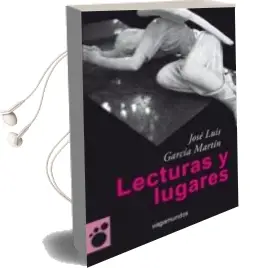 Descargar AudioLibro Lecturas y Lugares de Jose Luis Garcia Martin año 2011