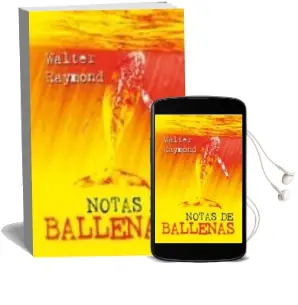 Descargar AudioLibro Notas de Ballenas de Walter Raymond año 2011