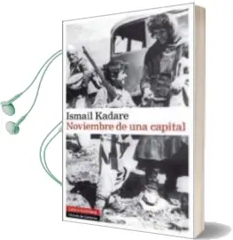 Descargar AudioLibro Noviembre de una Capital de Ismail Kadare año 2011
