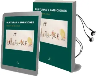 Descargar AudioLibro Rupturas y Ambiciones de Miguel Angel Caliz año 2011