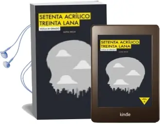 Descargar AudioLibro Setenta Acrilico Treinta Lana de Viola Di Grado año 2011