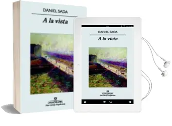 Descargar AudioLibro A la Vista de Daniel Sada año 2011