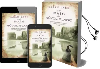 Descargar AudioLibro Al Pais del Nuvol Blanc de Sarah Lark año 2011