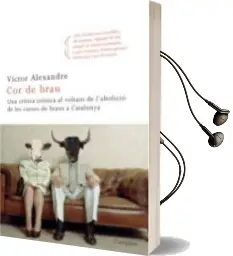 Descargar AudioLibro Cor de Brau de Victor Alexandre año 2011