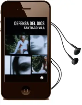 Descargar AudioLibro Defensa del Dios de Santiago Vila año 2011