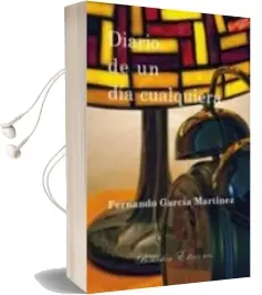 Descargar AudioLibro Diario de un dia Cualquiera de Fernando Garcia Martinez año 2011