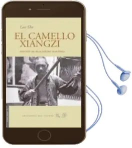 Descargar AudioLibro El Camello Xiangzi de Lao She año 2011