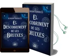 Descargar AudioLibro El Descobriment de les Bruixes de Deborah Harkness año 2011