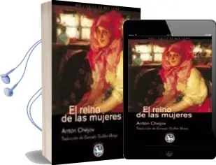 Descargar AudioLibro El Reino de las Mujeres de Anton Pavlovich Chejov año 2011