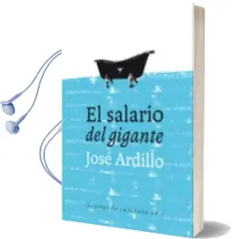 Descargar AudioLibro El Salario del Gigante de Jose Ardillo año 2011