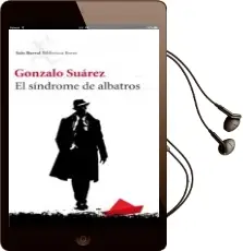 Descargar AudioLibro El Sindrome de Albatros de Gonzalo Suarez año 2011
