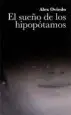 AudioLibro El Sueño de los Hipopotamos de Alex Oviedo Gonzalez