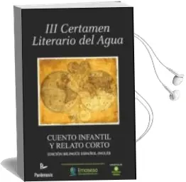 Descargar AudioLibro Iii Certamen Literario de Emasesa de Varios Autores año 2011