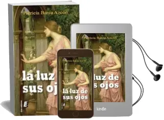 Descargar AudioLibro La luz de sus Ojos de Patricia Barea Azcon año 2011