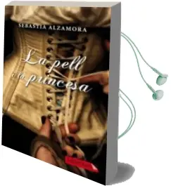 Descargar AudioLibro La Pell i la Princesa de Sebastia Alzamora año 2011