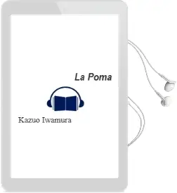 Descargar AudioLibro La Poma de Kazuo Iwamura año 2011