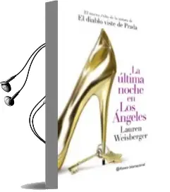 Descargar AudioLibro La Ultima Noche en los Angeles de Lauren Weisberger año 2011