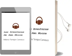 Descargar AudioLibro Las Aventuras de dan Moore de Antonio Torrejon Carrasco año 2011