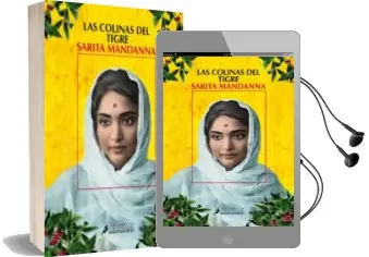 Descargar AudioLibro Las Colinas del Tigre de Sarita Mandanna año 2011