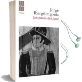 Descargar AudioLibro Los Pasos de Lopez de Jorge Ibargüengoitia año 2011